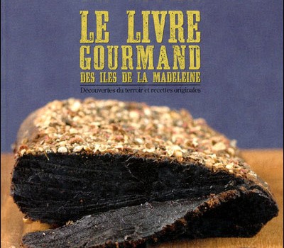 Le livre gourmand des Îles de la Madeleine remporte un prix au concours canadien de livres culinaires.