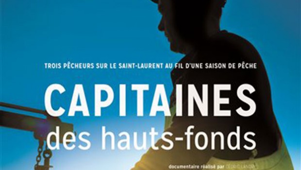 Capitaines des hauts-fonds aux Rendez-vous du cinéma du québécois