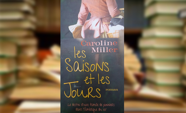 Suggestion lecture: Les saisons et les jours – Caroline Miller