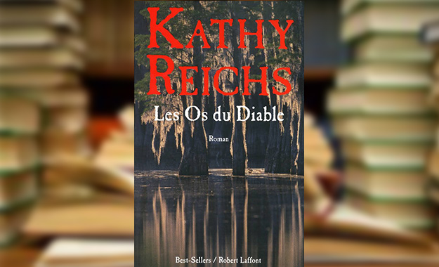 Suggestion lecture: Les os du diable – Kathy Reichs