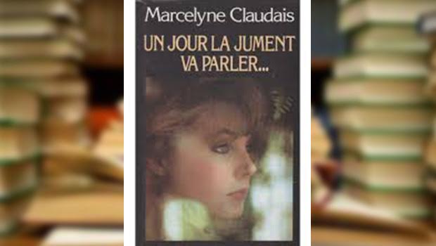 Suggestion lecture : Marcelyne Claudais – Un jour la jument va parler…