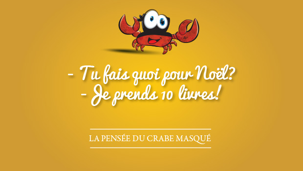 La pensée du crabe masqué