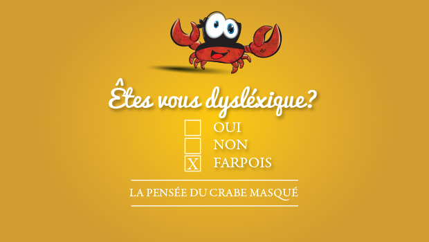 La pensée du crabe masqué