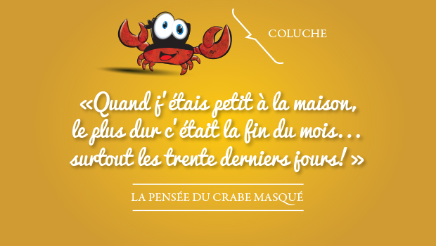 La pensée du crabe masqué