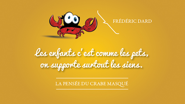 La pensée du crabe masqué