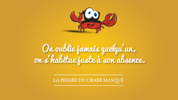 La pensée du crabe masqué