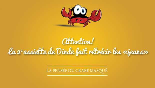 La pensée du crabe masqué