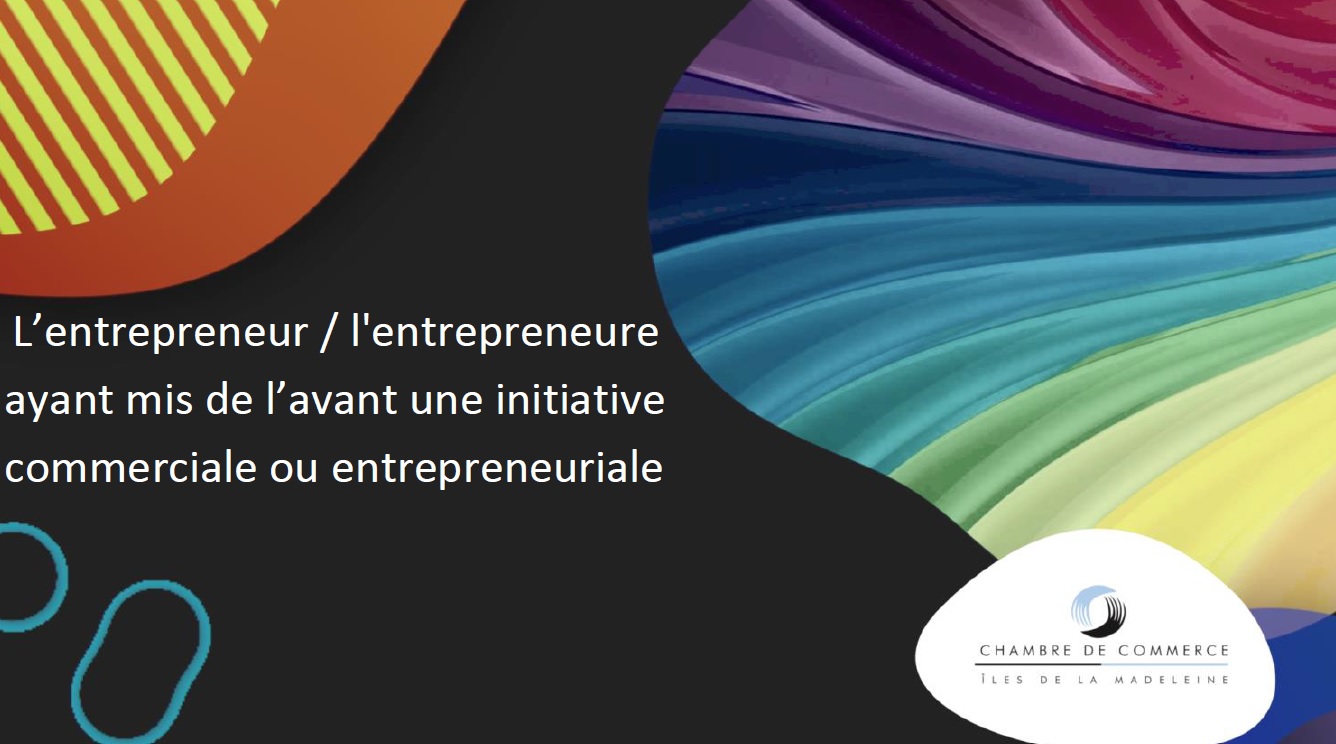 Lauréat – L’entrepreneur / l’entrepreneure ayant mis de l’avant une initiative commerciale ou entrepreneuriale