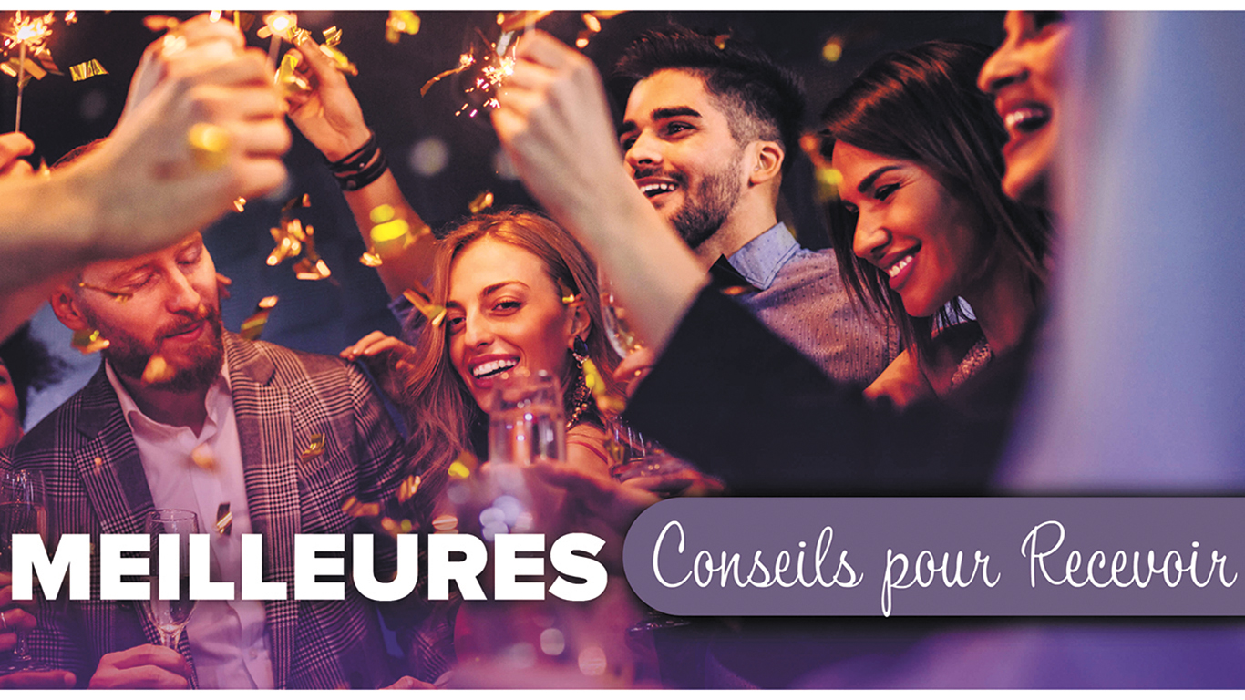 10 meilleurs conseils pour recevoir