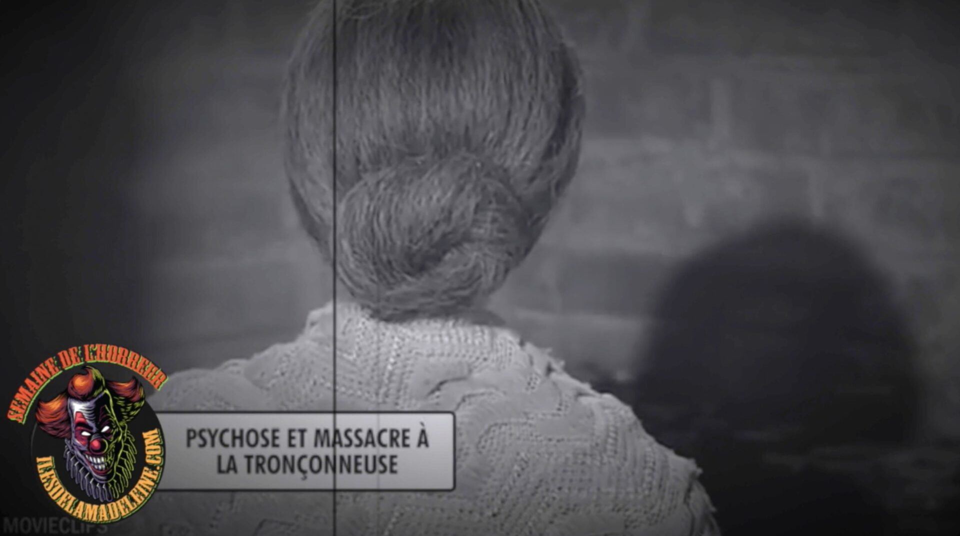 Semaine de l’horreur : Psychose et Massacre à la tronçonneuse