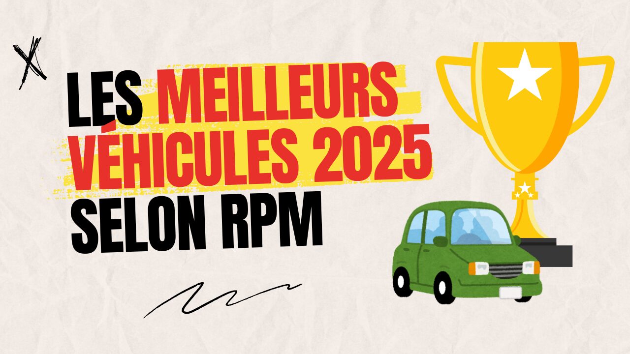 RPM dévoile ses « meilleurs véhicules 2025 » dans 20 catégories